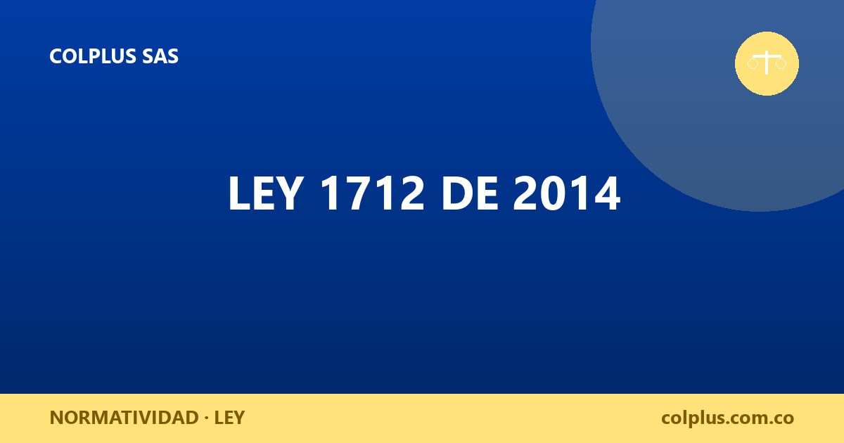 Ley 1712 de 2014