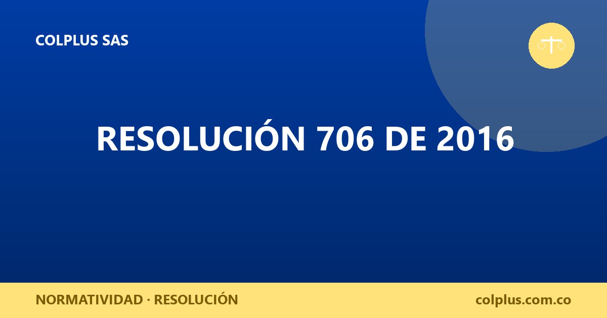 Resolución 706 de 2016