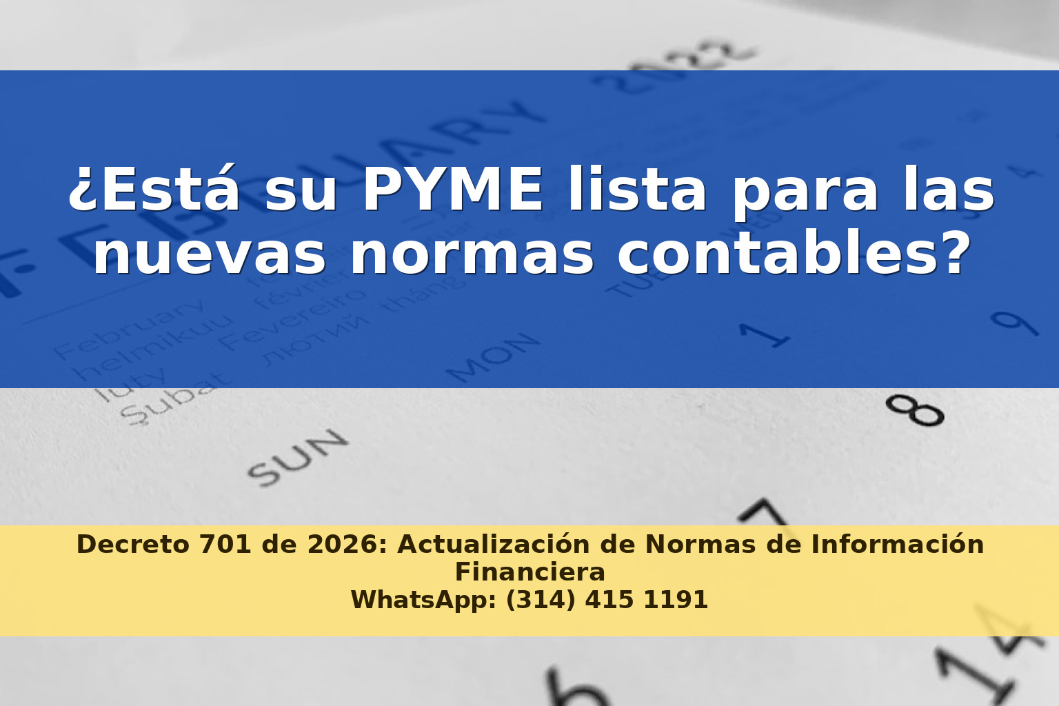 Actualización de la Normatividad Contable para PYMES en Colombia: Implicaciones y Consejos Prácticos