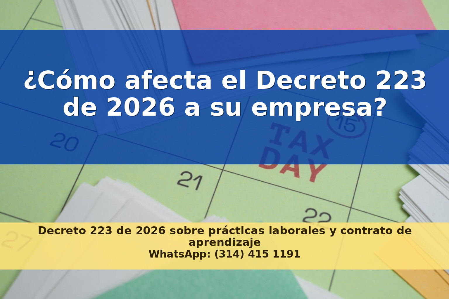 Actualización de la Normatividad Laboral en Colombia: Decreto 223 de 2026 sobre Prácticas Laborales y Contrato de Aprendizaje