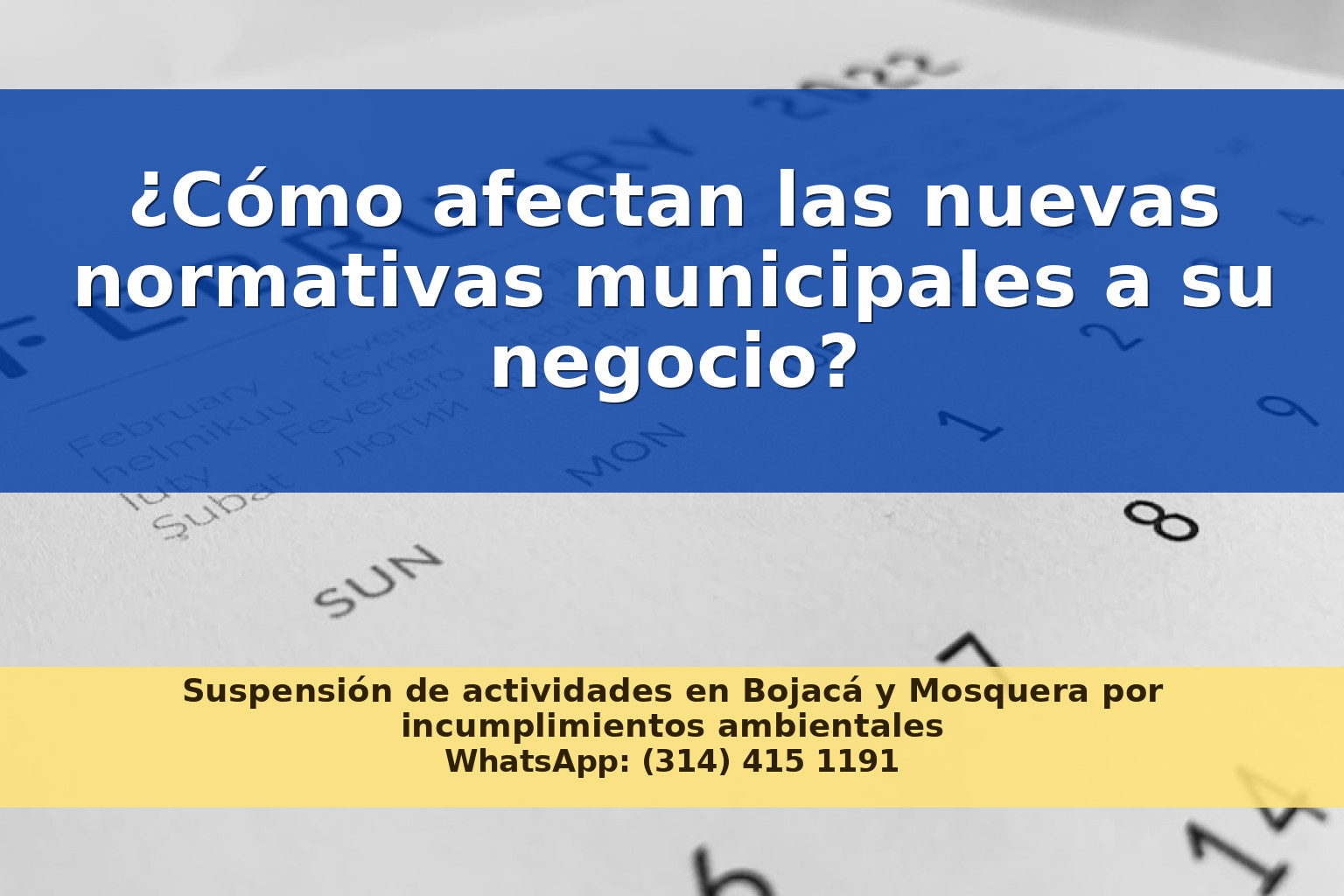 Actualización de la Normatividad Municipal en la Sabana de Occidente: Implicaciones para Empresas y Residentes en 2026