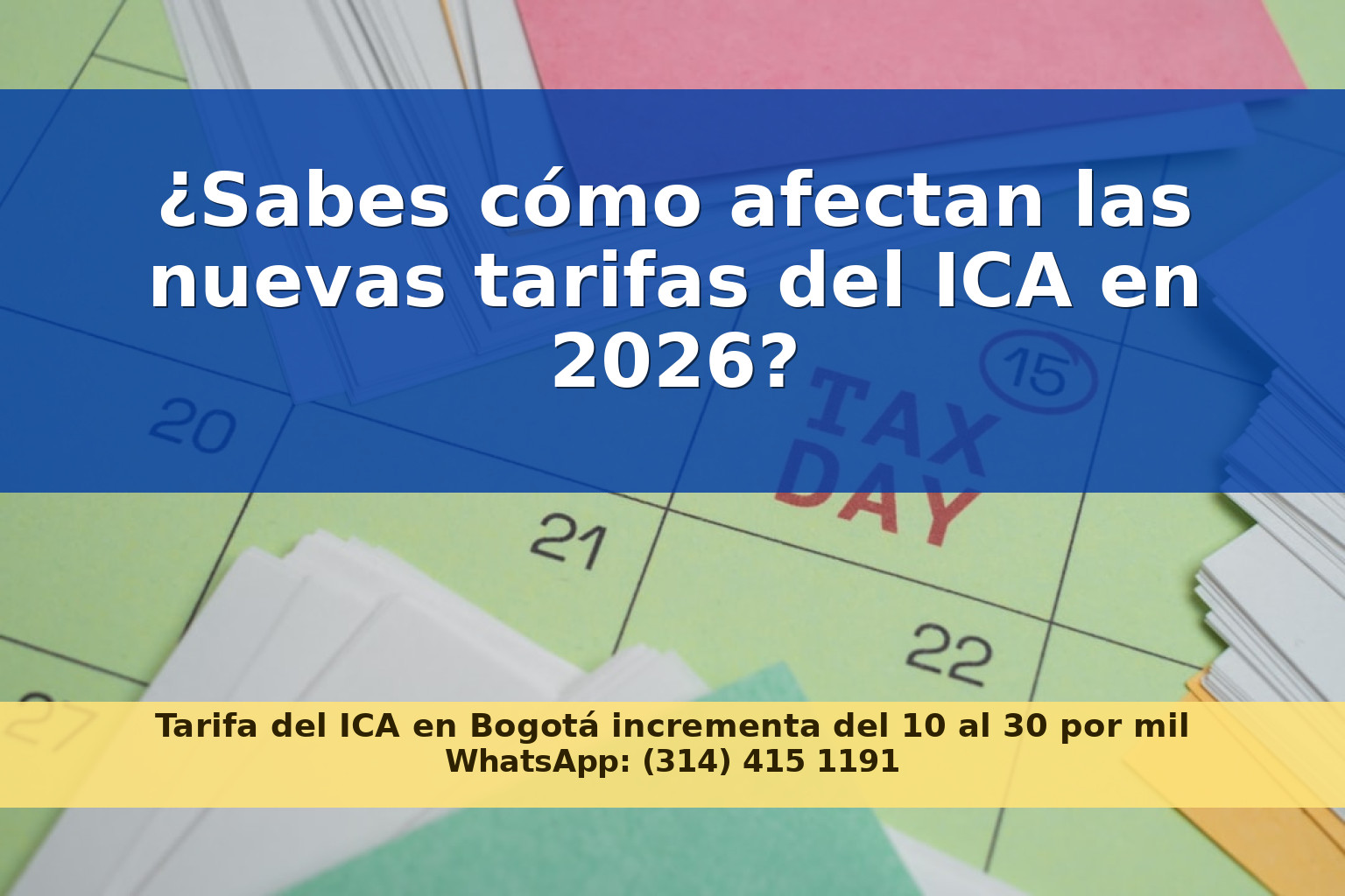 Actualización de las Tarifas del Impuesto de Industria y Comercio (ICA) para 2026 en Colombia