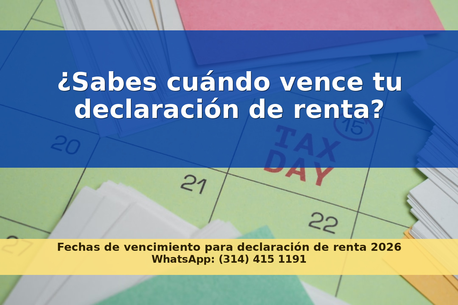 Actualización del Calendario Tributario 2026: Fechas Clave para la Declaración de Renta en Colombia