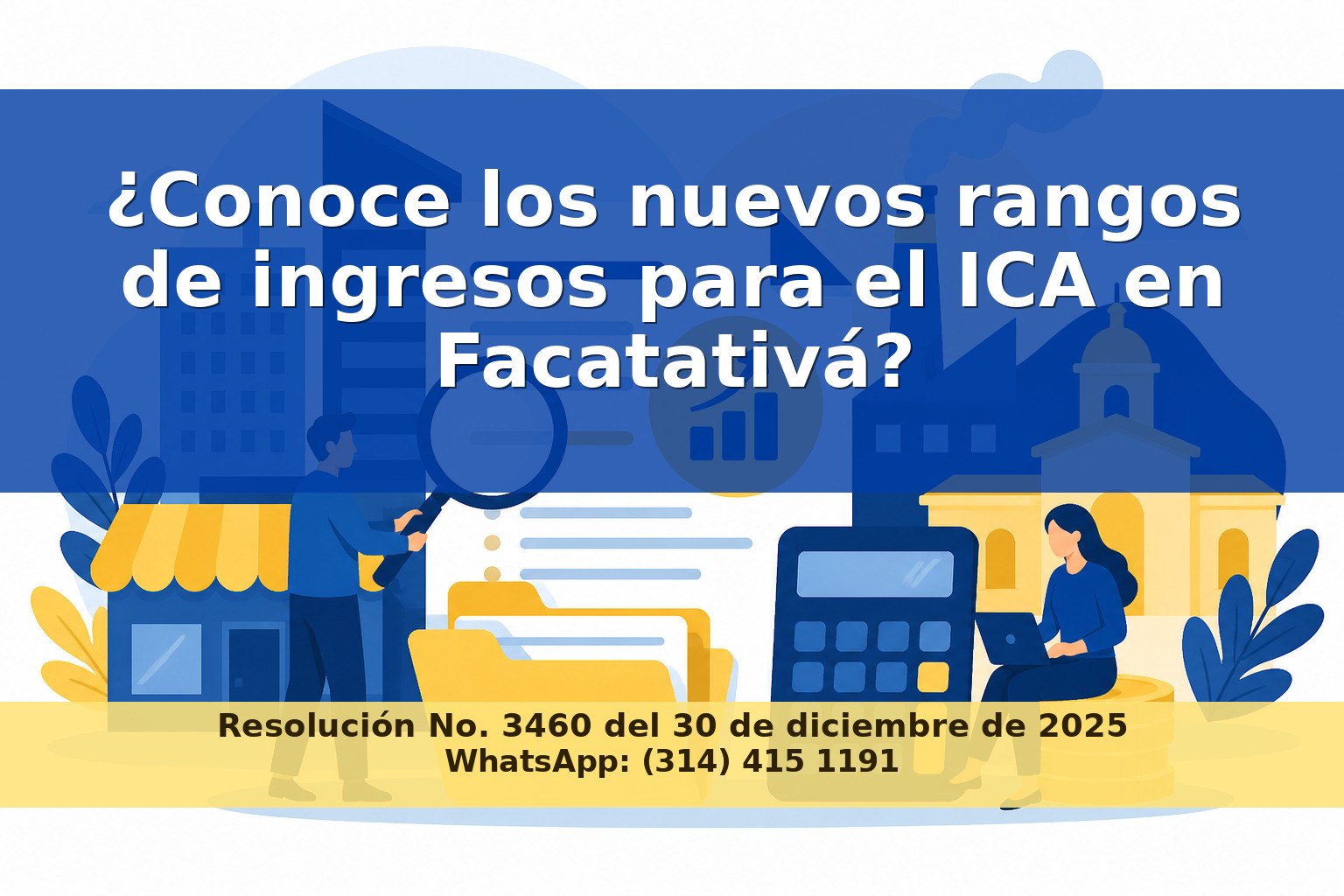 Ajuste de Rangos de Ingresos para el Impuesto de Industria y Comercio en Facatativá para el Año Fiscal 2026