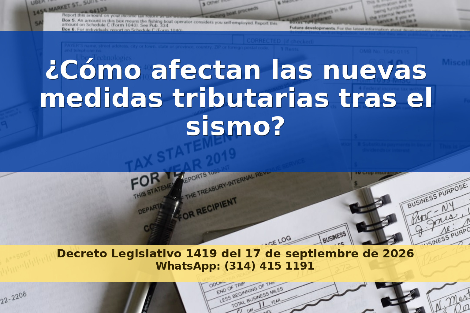 Medidas Tributarias y Aduaneras en Colombia tras el Sismo de Agosto de 2026