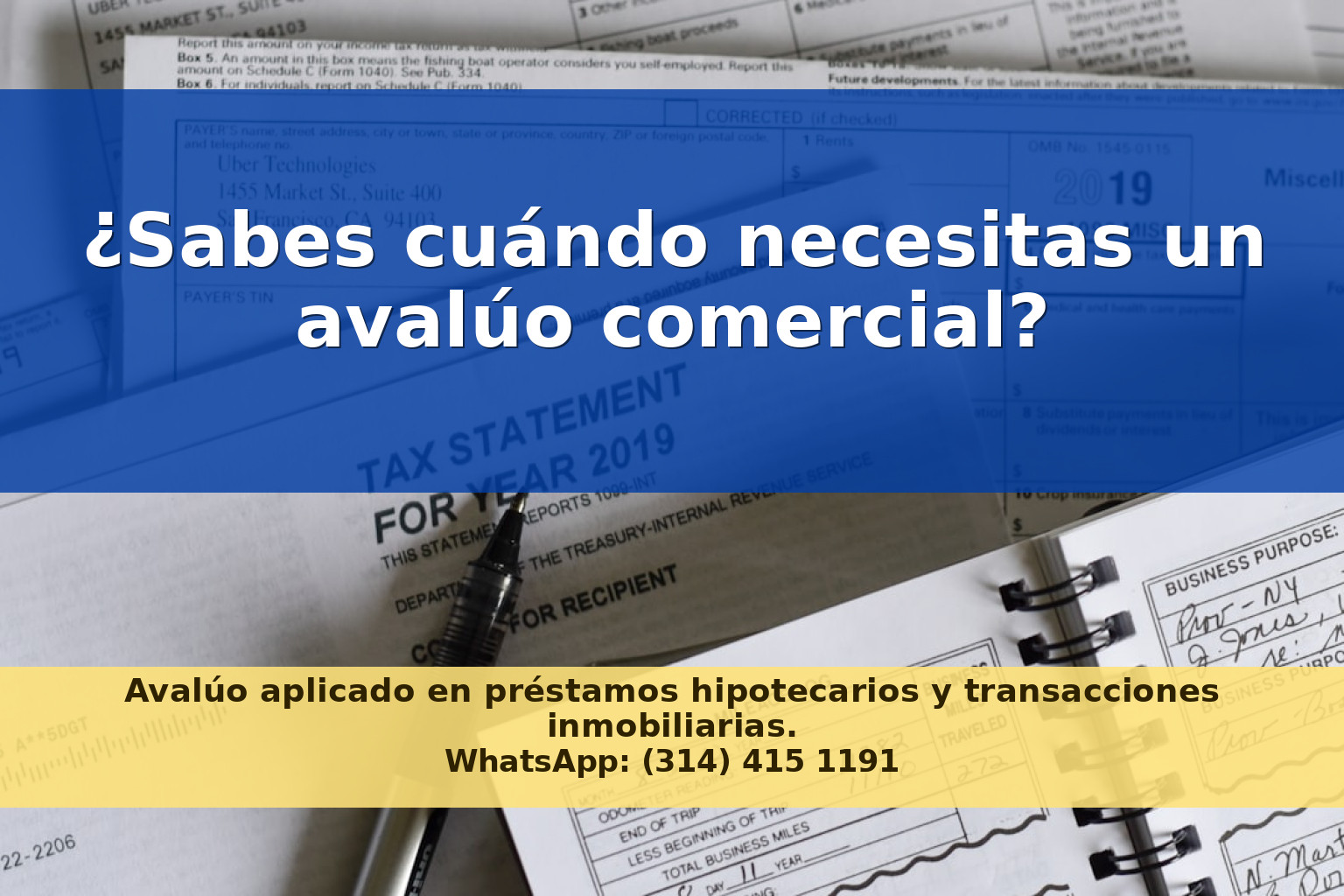 Qué es un Avalúo Comercial y Cuándo lo Exige un Banco o Notaría